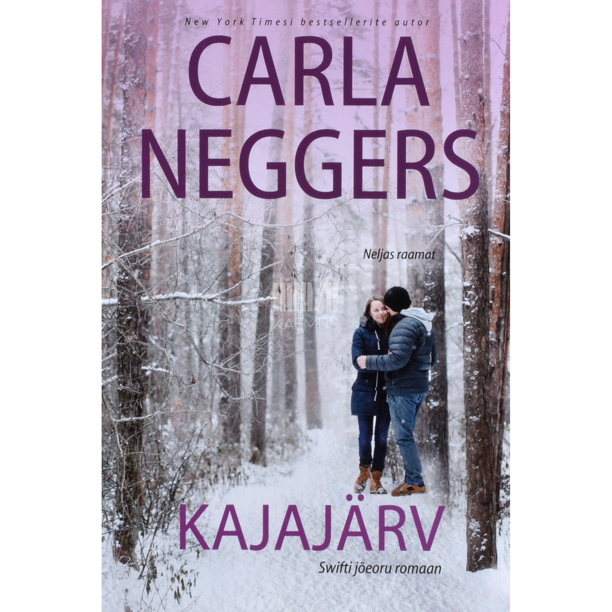 Carla Neggers. Kajajärv. Swifti jõeorg 4. osa