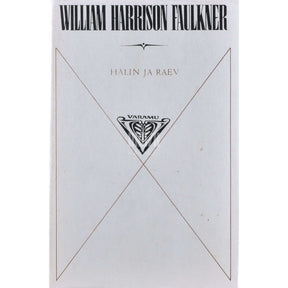 William Faulkner Hälin ja raev