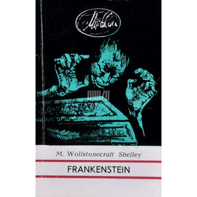 Mary Shelley Frankenstein ehk moodne Prometheus