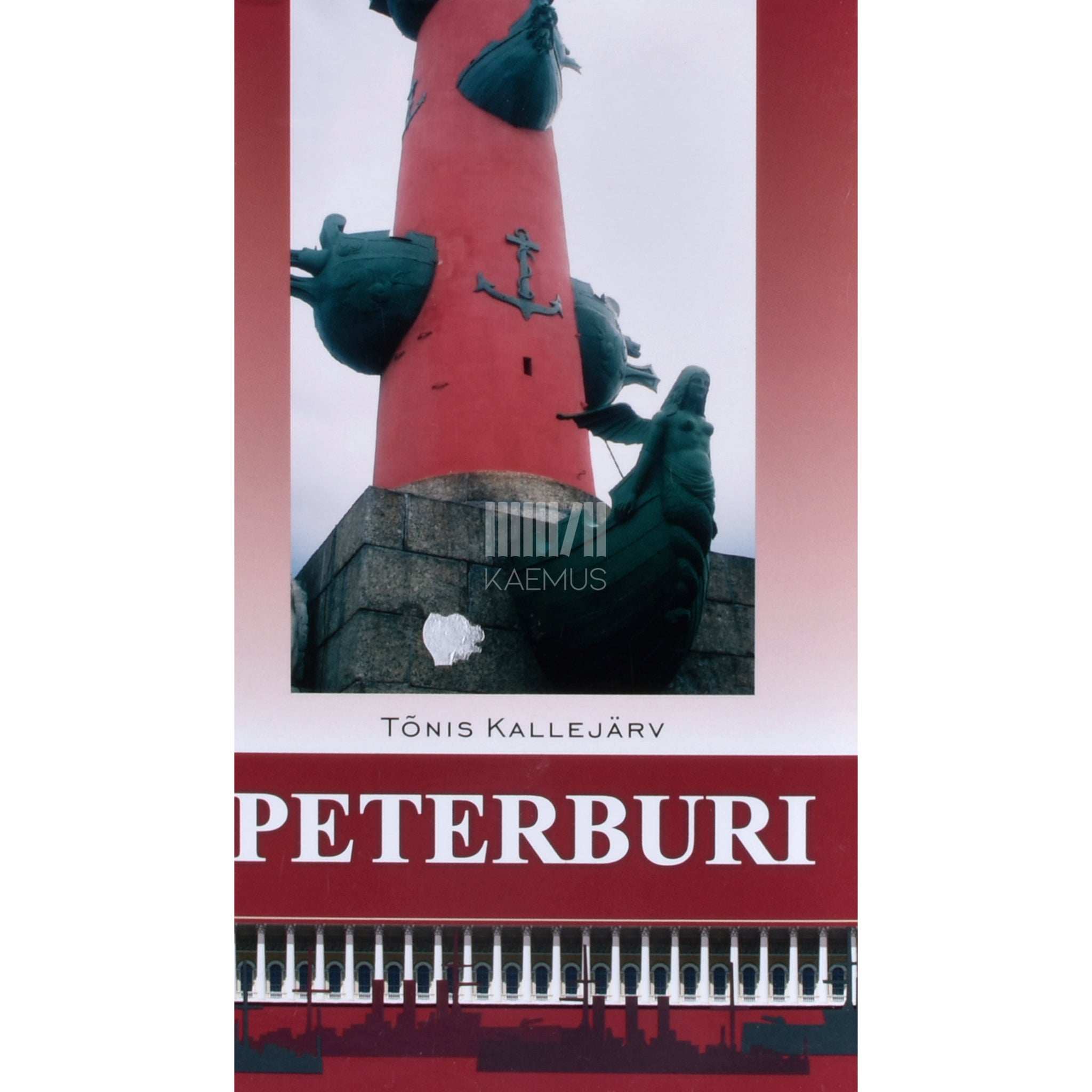 Tõnis Kallejärv Peterburi. Reisijuht