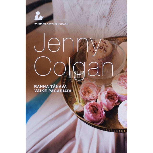Jenny Colgan - Ranna tänava väike pagariäri