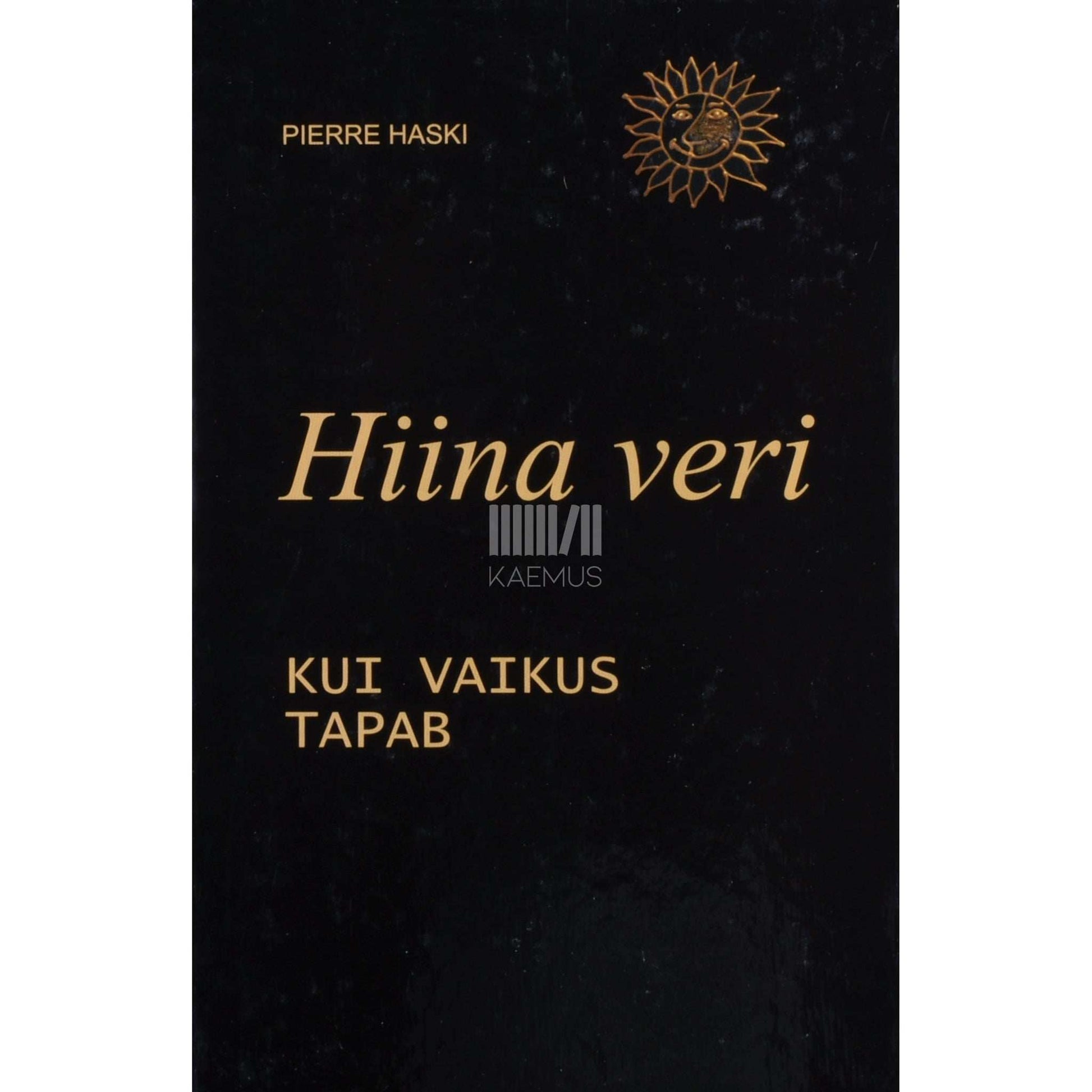 Pierre Haski - Hiina veri. Kui vaikus tapab