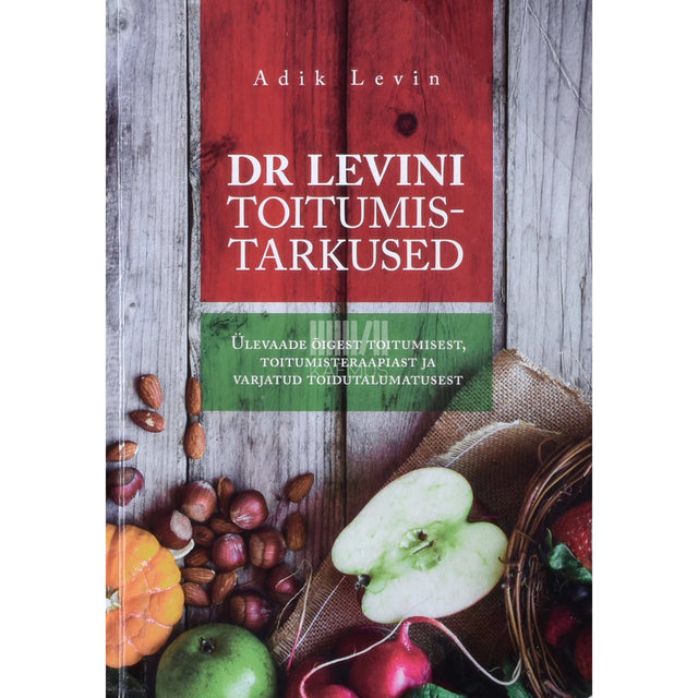 Adik Levin - Dr Levini toitumistarkused