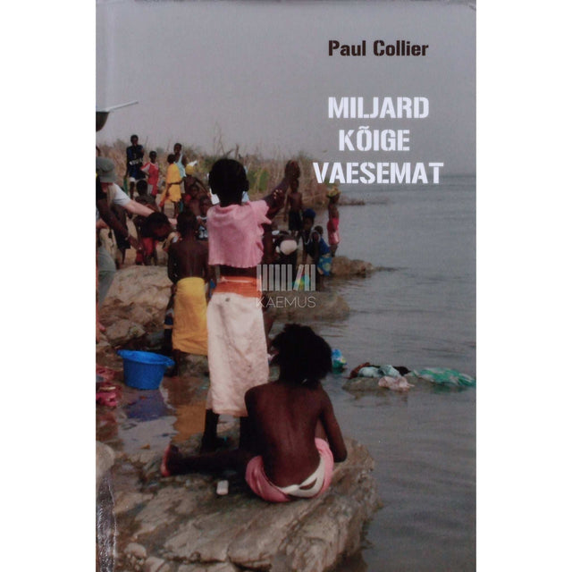 Paul Collier - Miljard kõige vaesemat