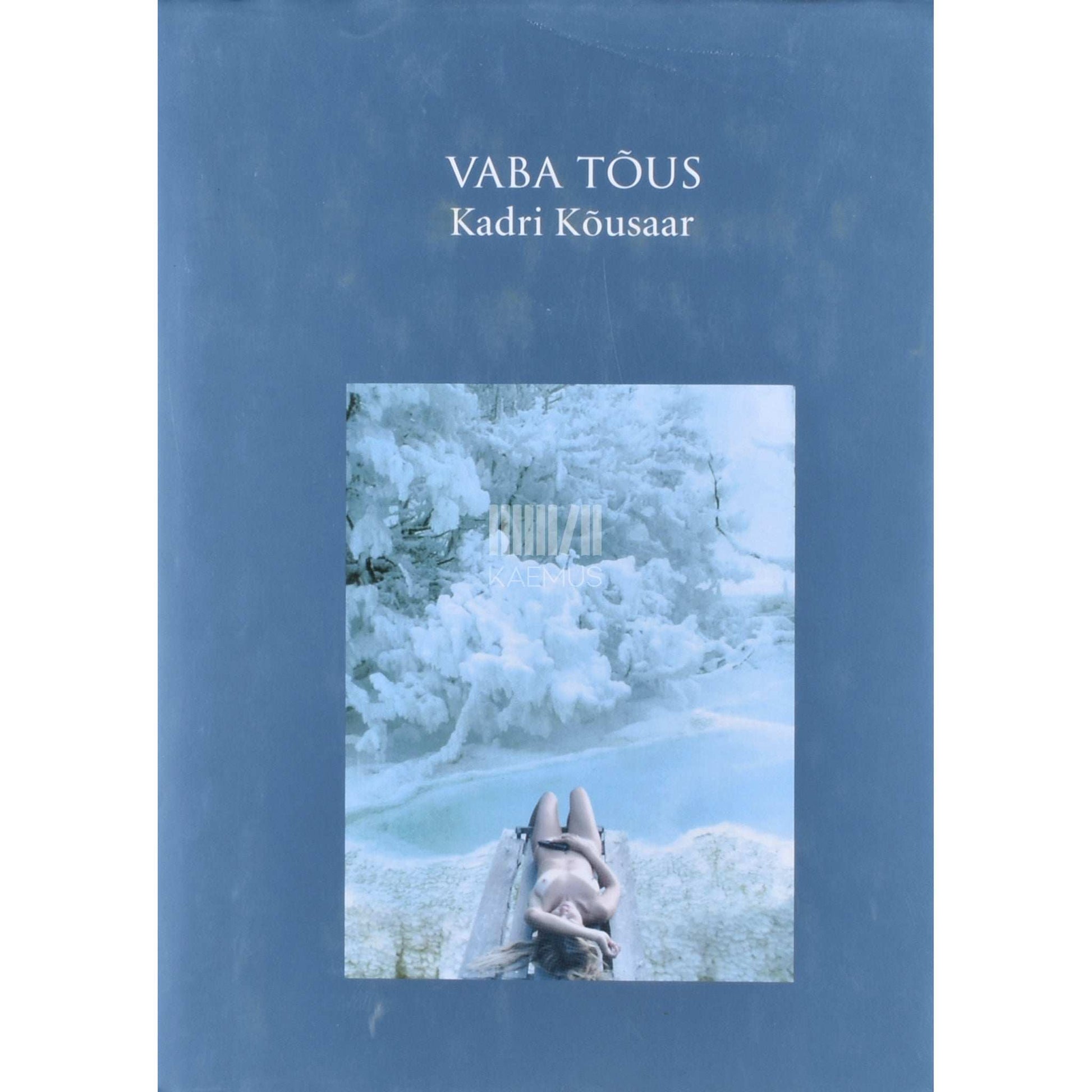 Kadri Kõusaar - Vaba tõus