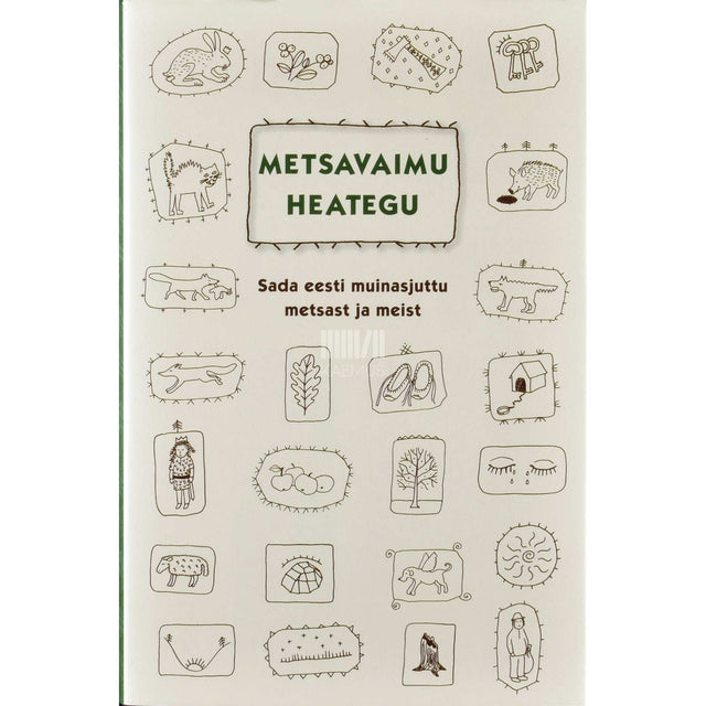 ... - Metsavaimu heategu