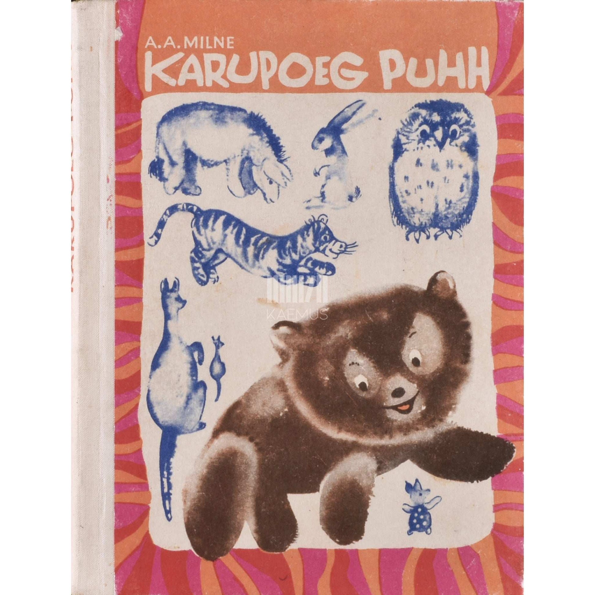 Alan Alexander Milne - Karupoeg Puhh