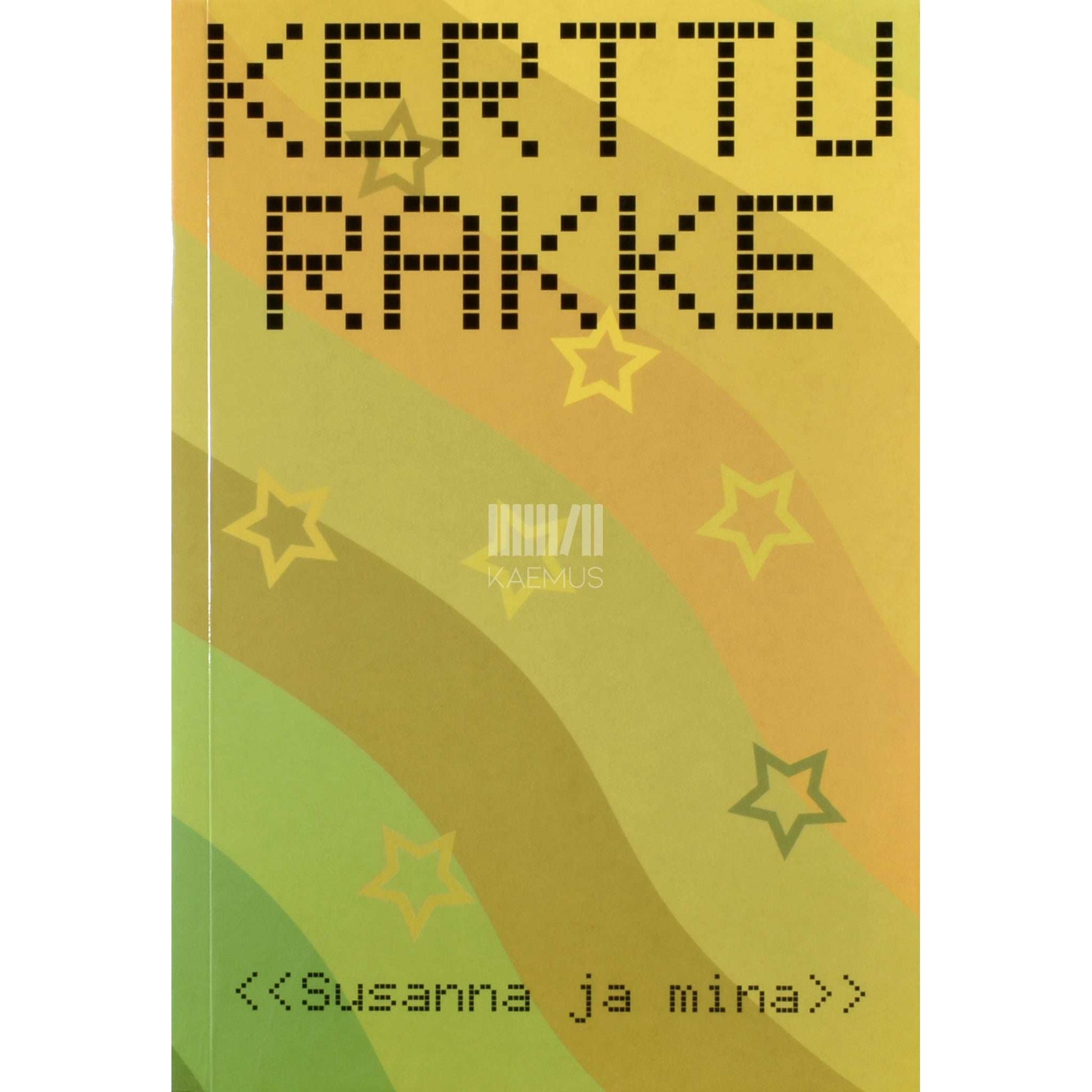 Kerttu Rakke - Susanna ja mina