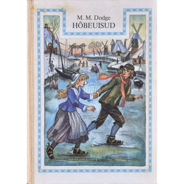 Mary Mapes Dodge - Hõbeuisud