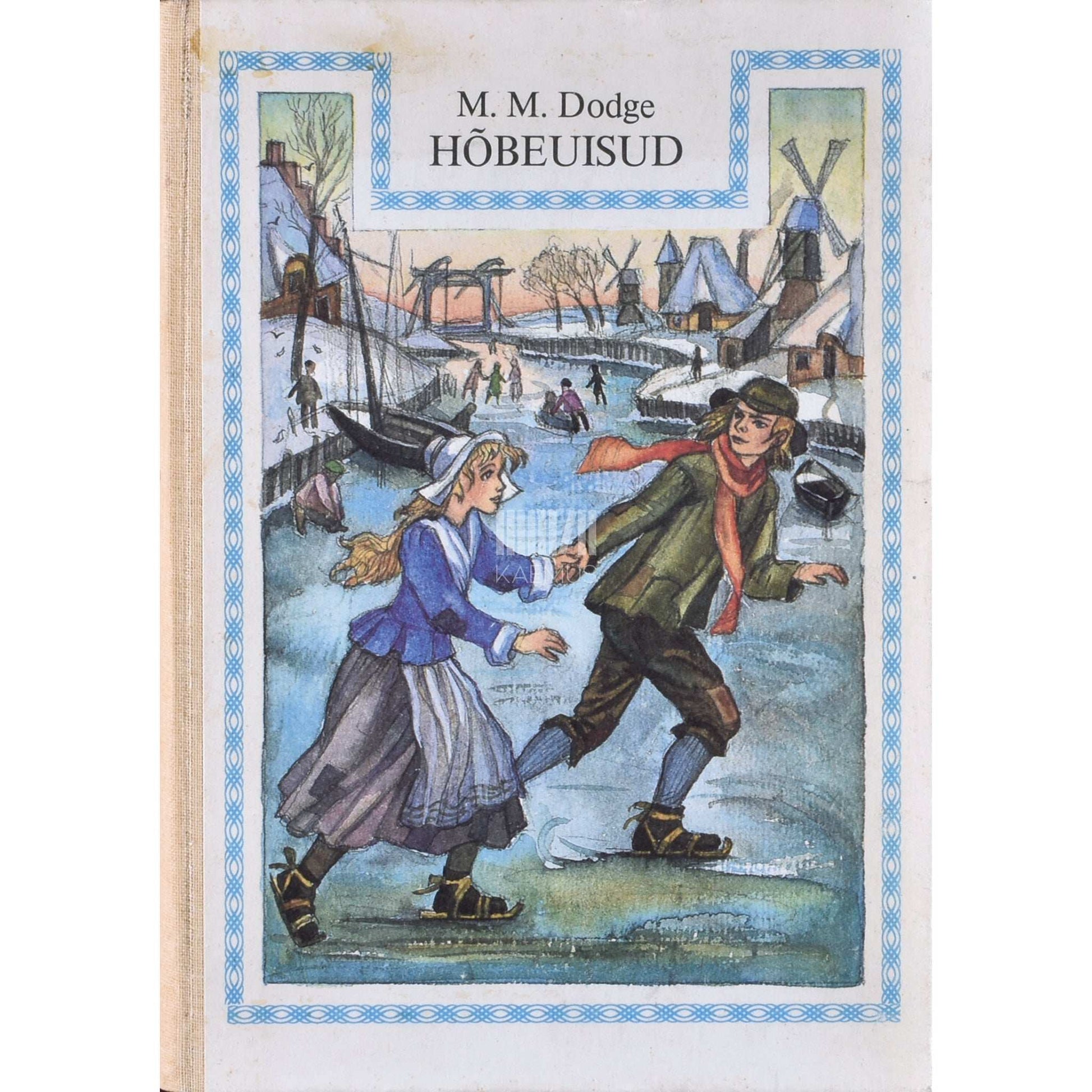 Mary Mapes Dodge - Hõbeuisud