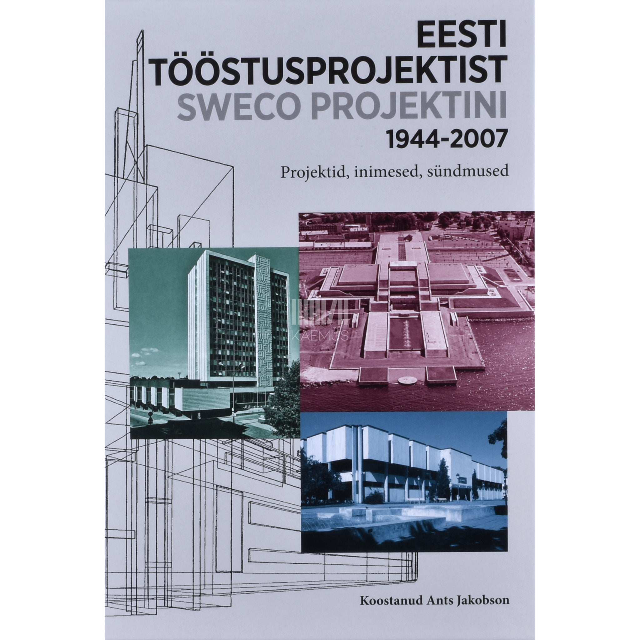 Ants Jakobson Eesti Tööstusprojektist Sweco Projektini