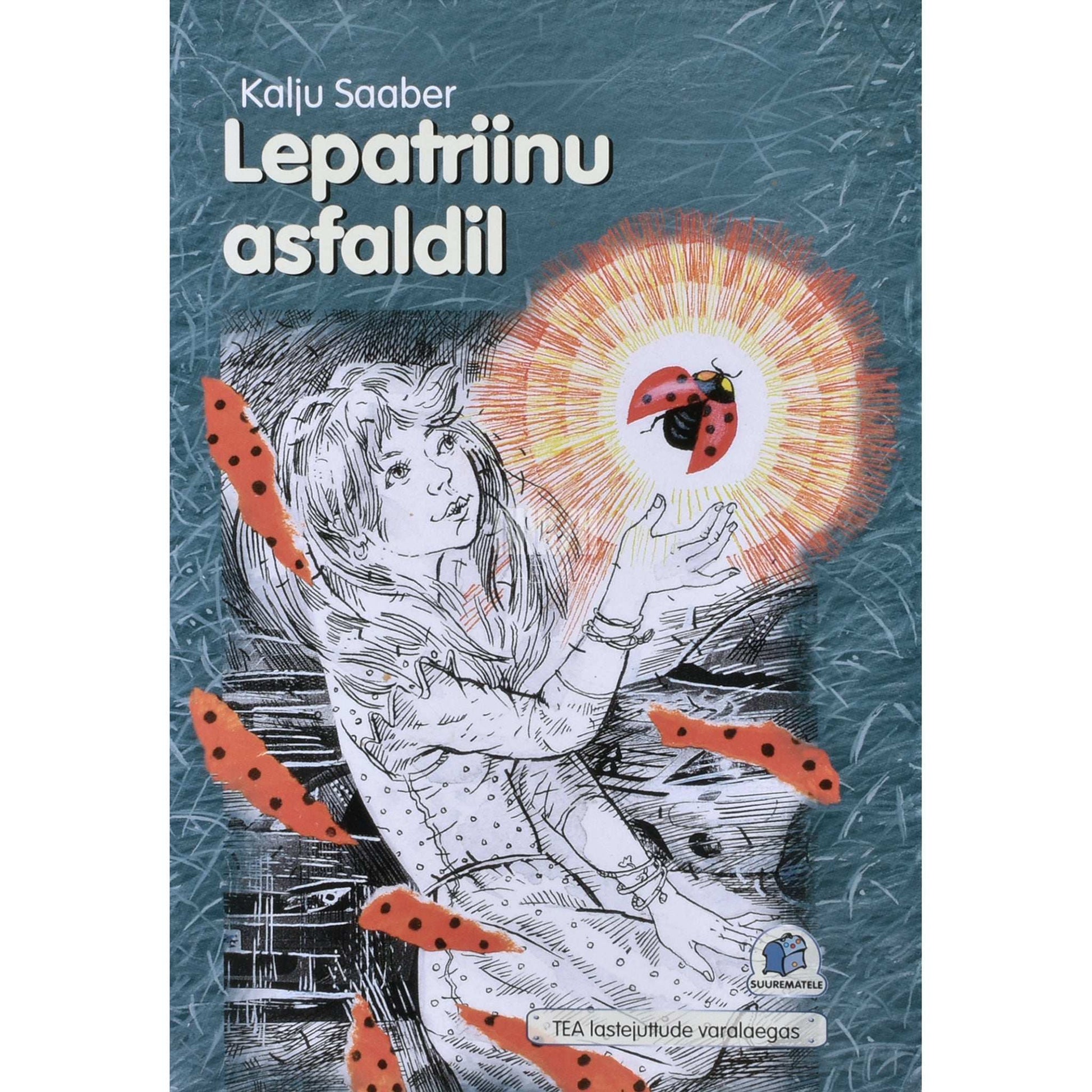 Kalju Saaber - Lepatriinu asfaldil