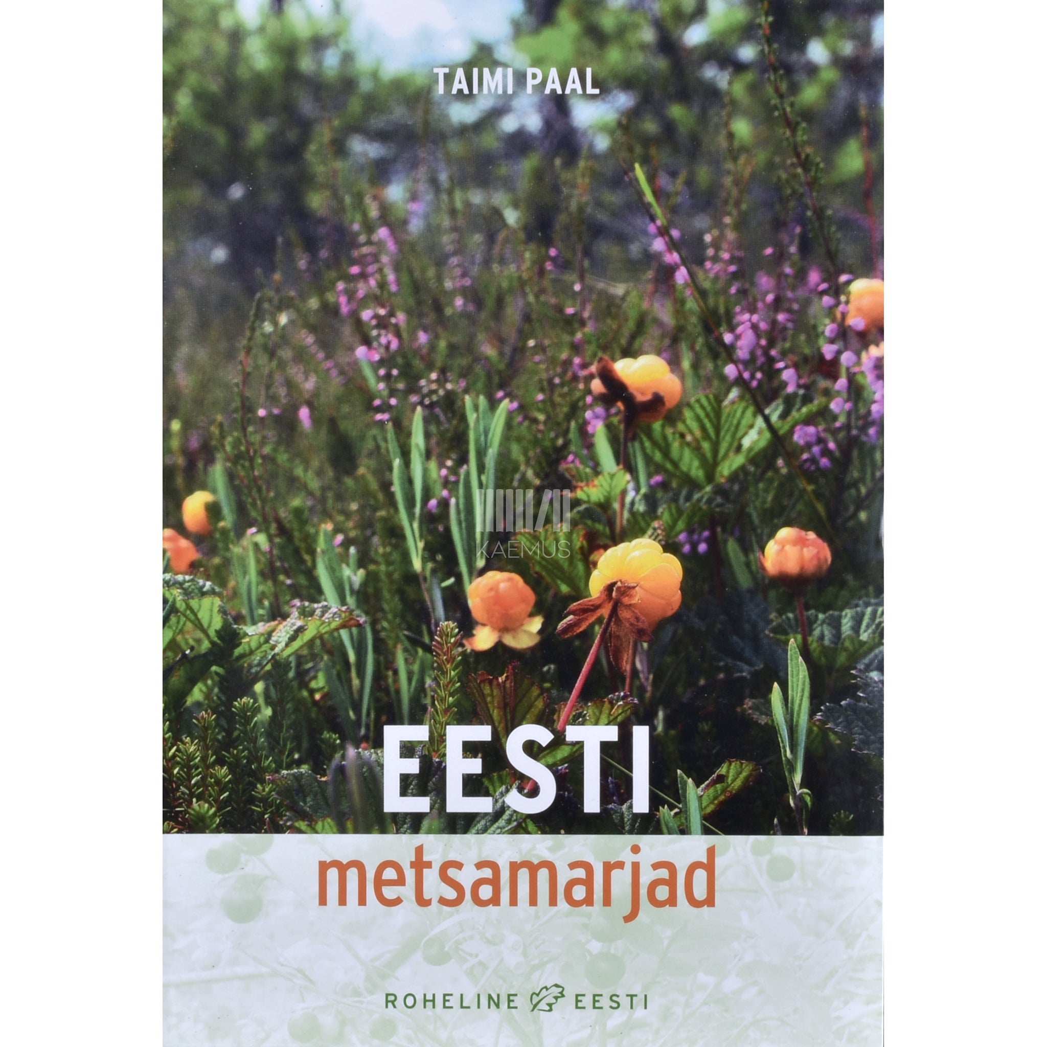 Taimi Paal Eesti metsamarjad