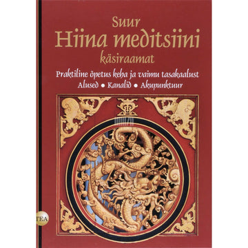 Elina Hytönen - Suur hiina meditsiini käsiraamat