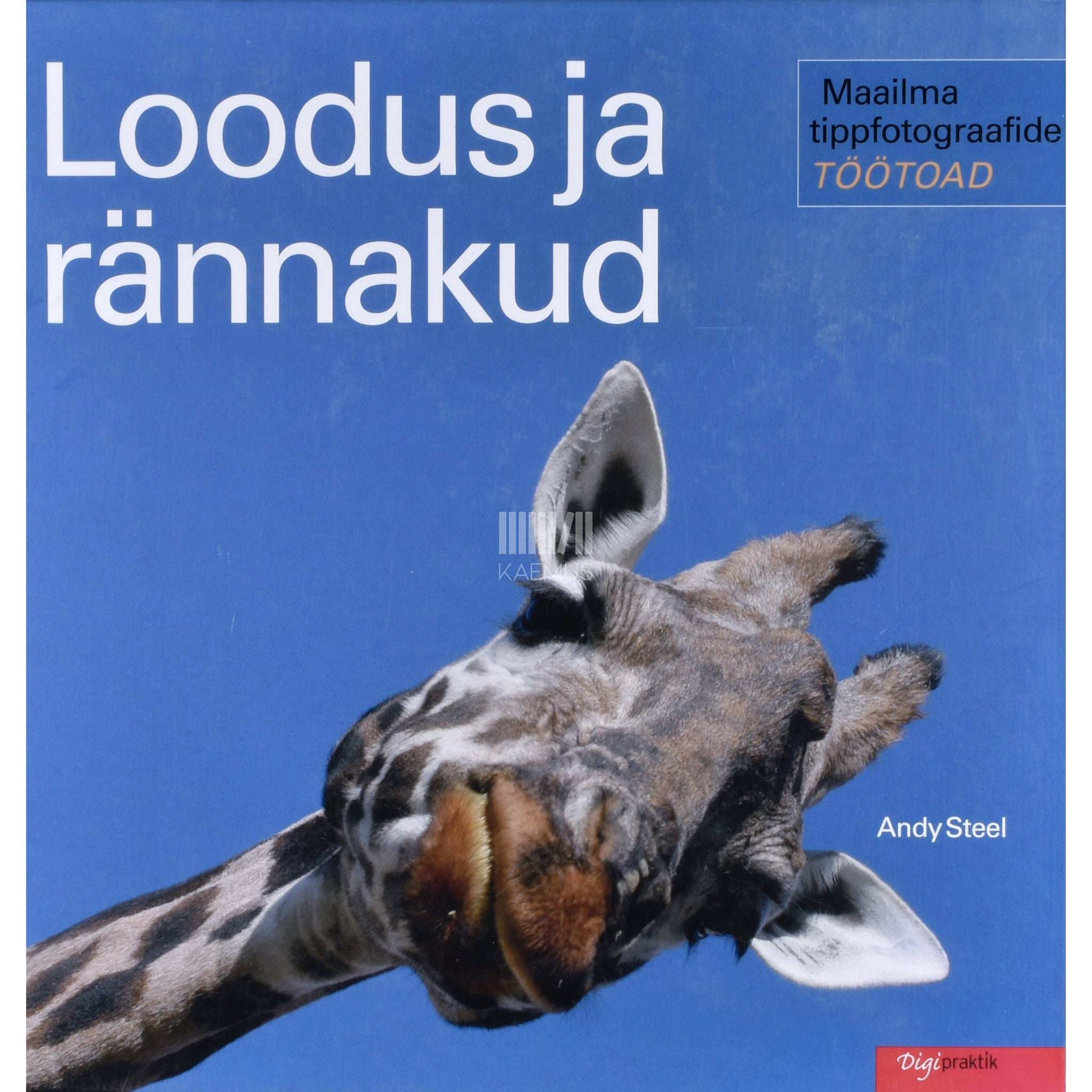 Andy Steel - Loodus ja rännakud