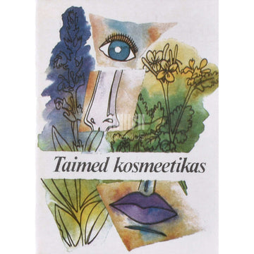 ... - Taimed kosmeetikas