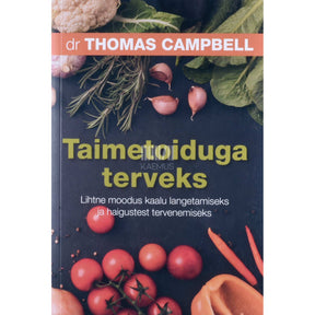 Thomas M Campbell Taimetoiduga terveks