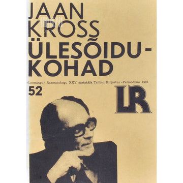 Jaan Kross - Ülesõidukohad