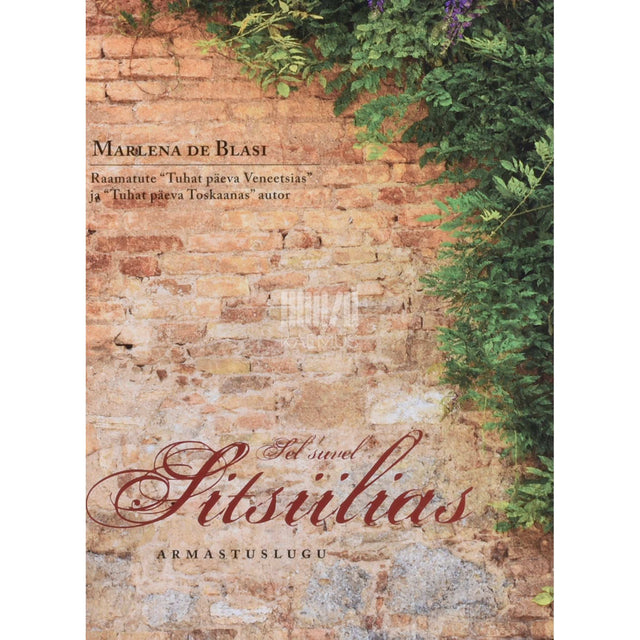 Marlena De Blasi - Sel suvel Sitsiilias