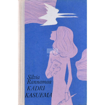 Silvia Rannamaa - Kadri. Kasuema