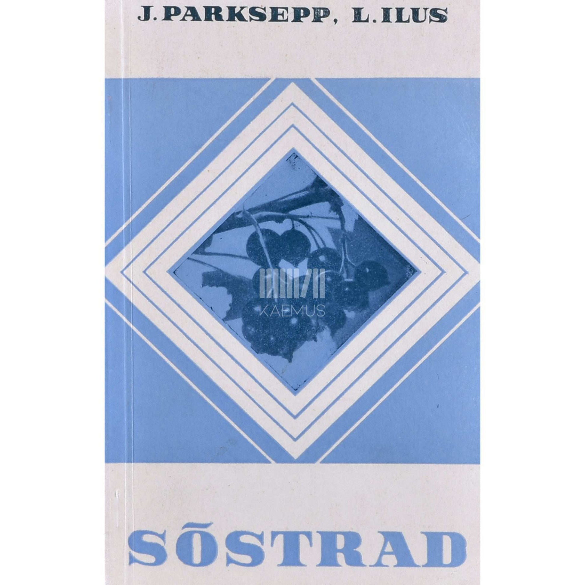 Laine Ilus, Johannes Parksepp - Sõstrad. Ülevaade