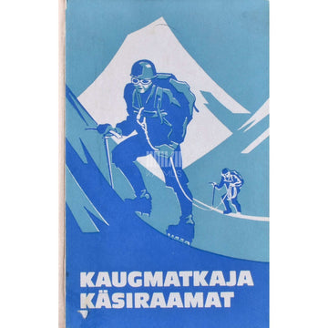 ... - Kaugmatkaja käsiraamat