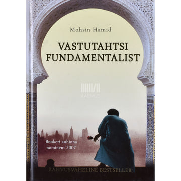 Mohsin Hamid. Vastutahtsi fundamentalist