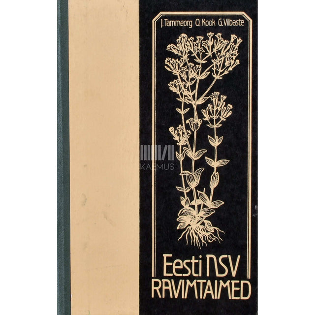 ... - Eesti NSV ravimtaimed