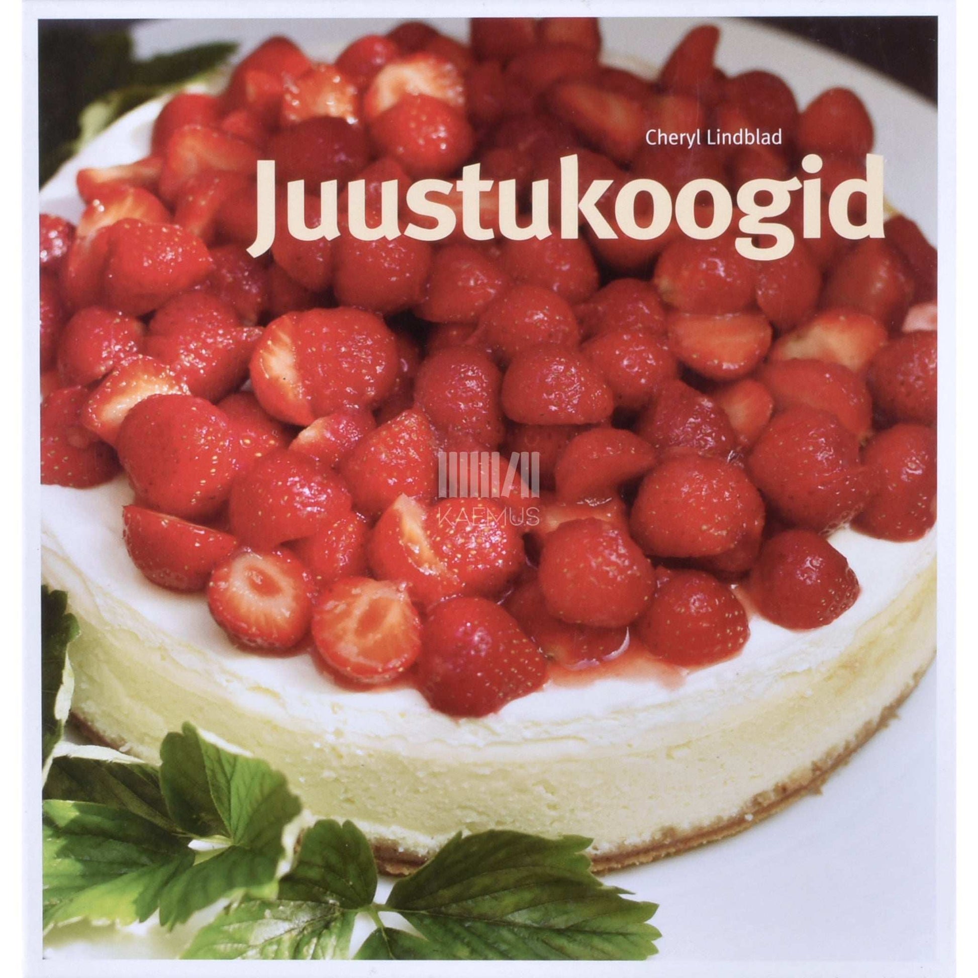 Cheryl Lindblad - Juustukoogid