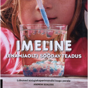 Andrew Schloss Imeline (enamjaolt) söödav teadus