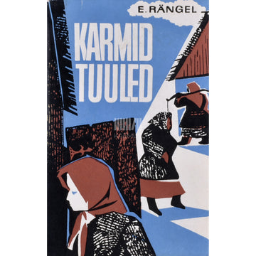 Ellinor Rängel. Karmid tuuled
