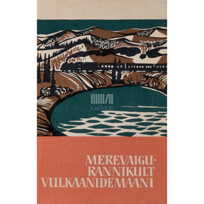... Merevaigurannikult vulkaanidemaani