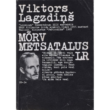 Viktors Lagzdinš. Mõrv metsatalus
