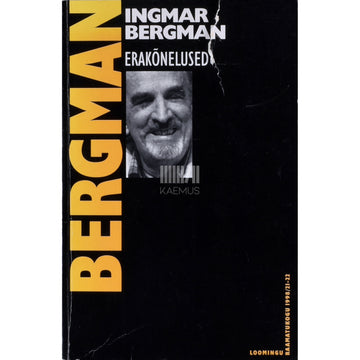 Ingmar Bergman. Erakõnelused