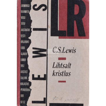 Clive Staples Lewis - Lihtsalt kristlus