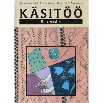... - Käsitöö. Õpik 8. klassile