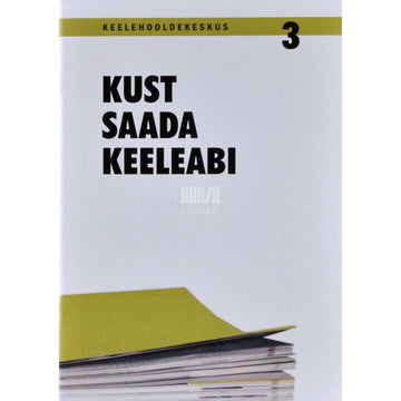 ... - Kust saada keeleabi