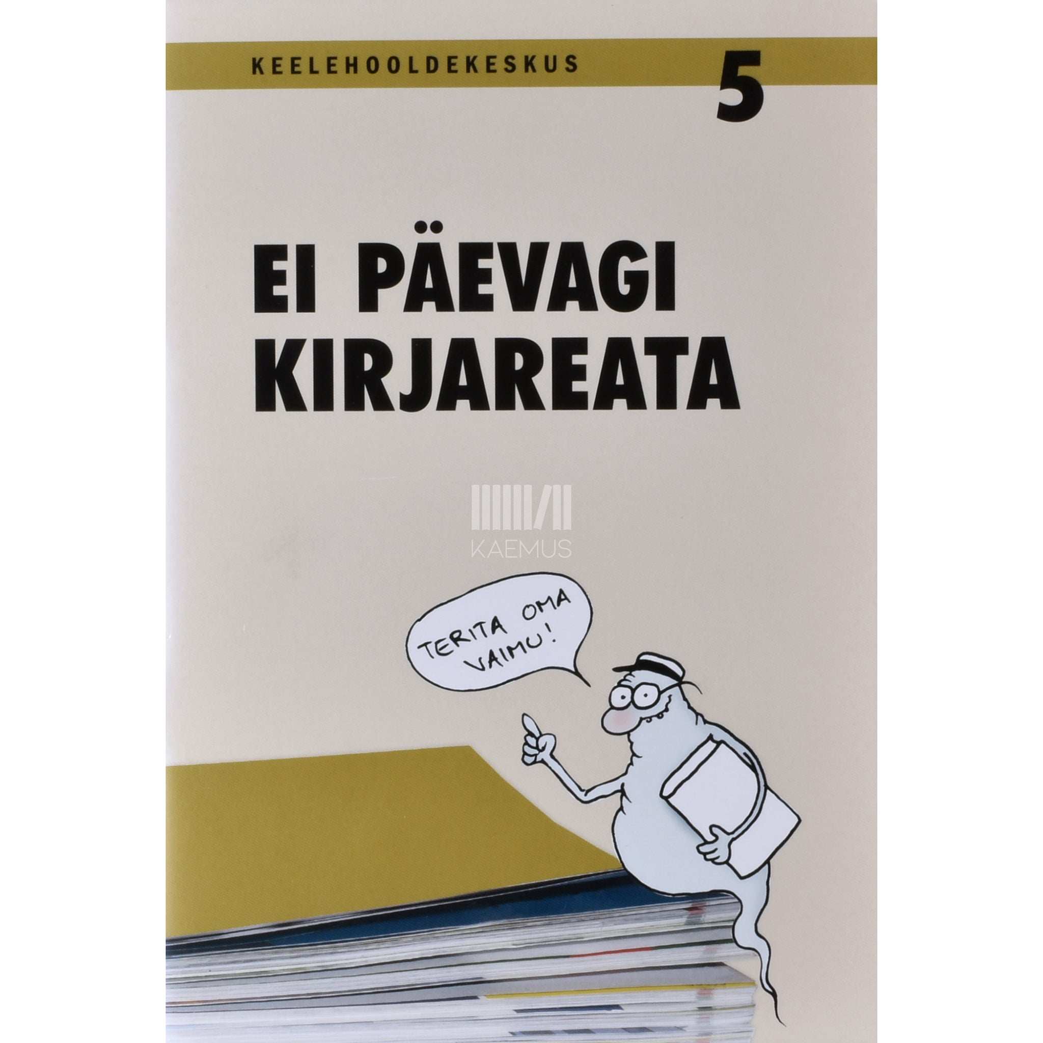 Helju Vals Ei päevagi kirjareata