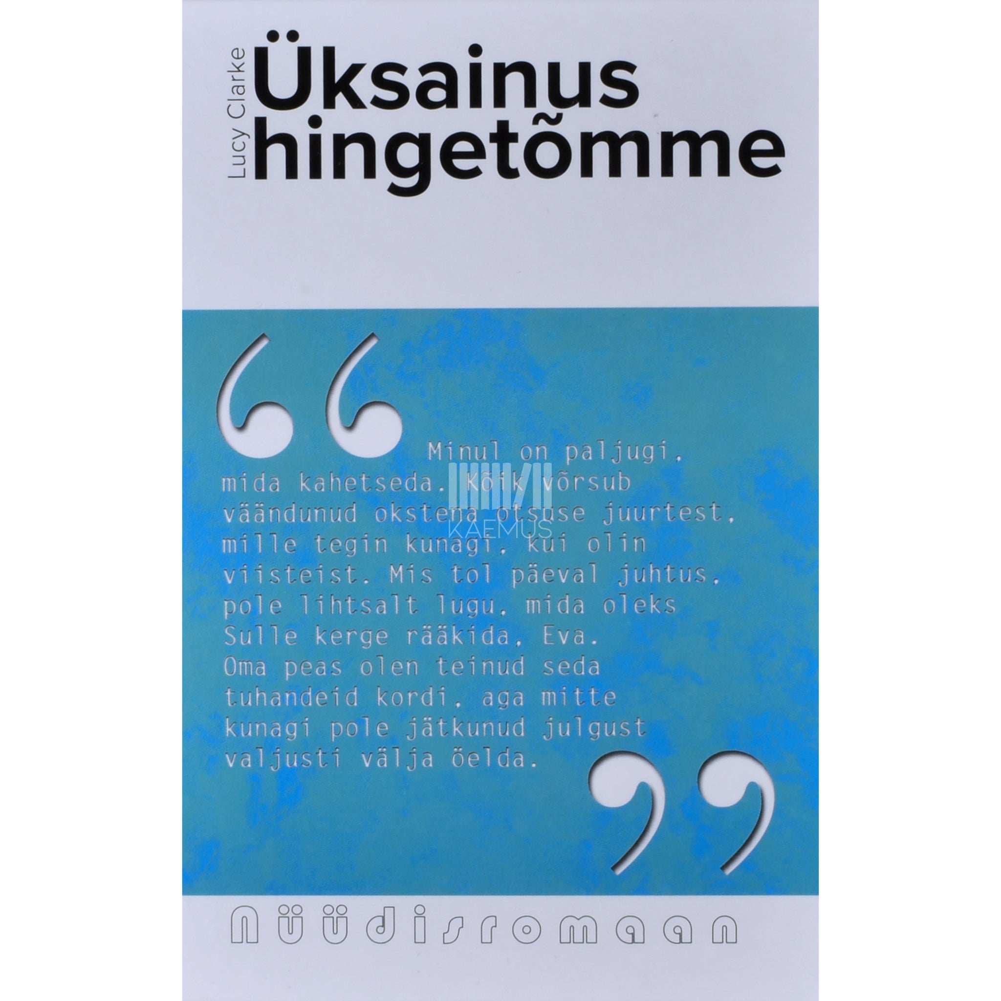 Lucy Clarke Üksainus hingetõmme