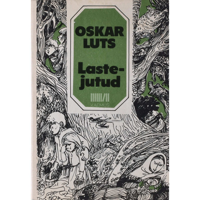 Oskar Luts - Lastejutud