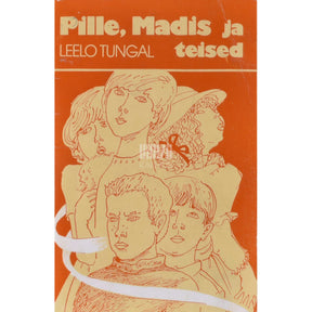 Leelo Tungal Pille, Madis ja teised