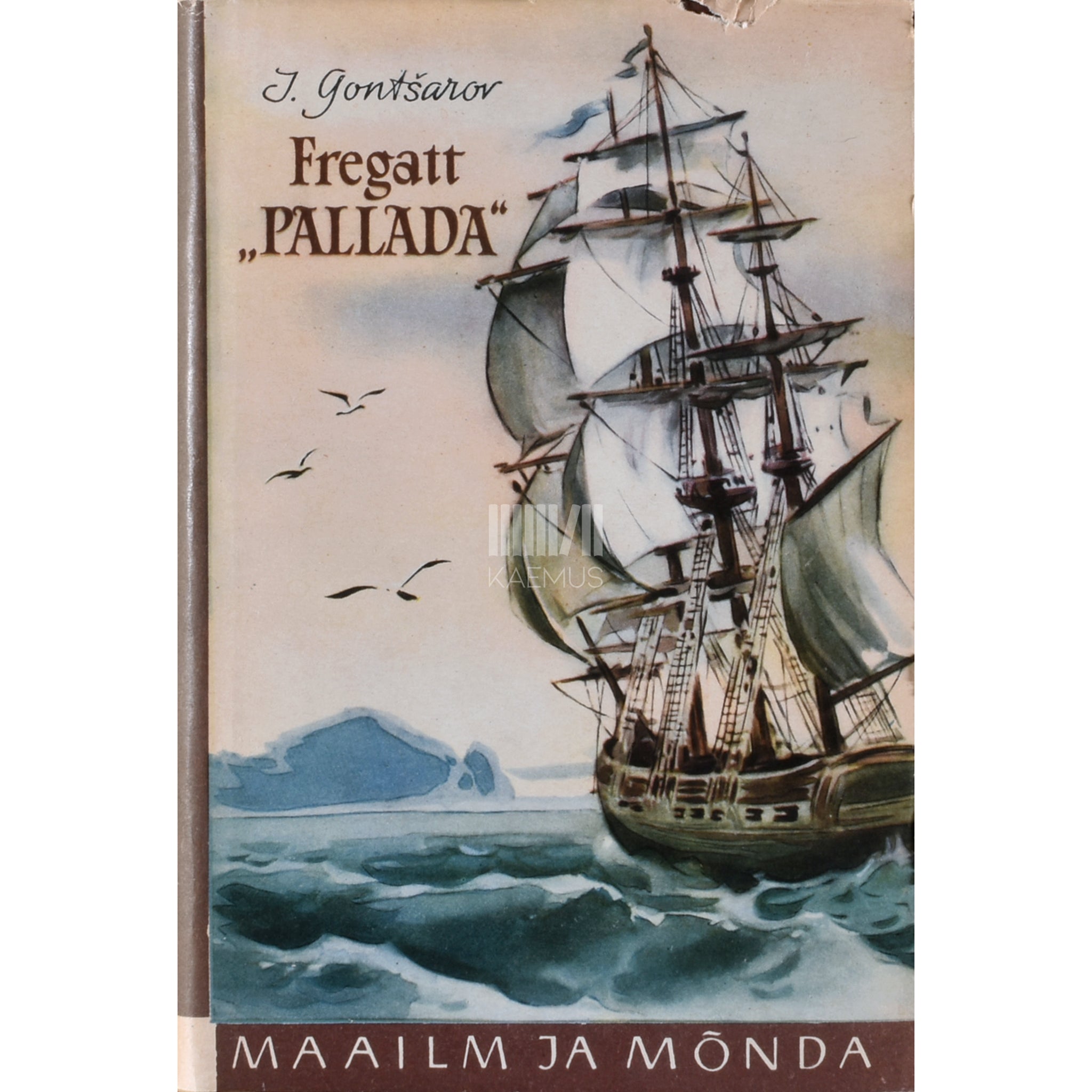 Ivan Gontšarov Fregatt "Pallada" 2. osa