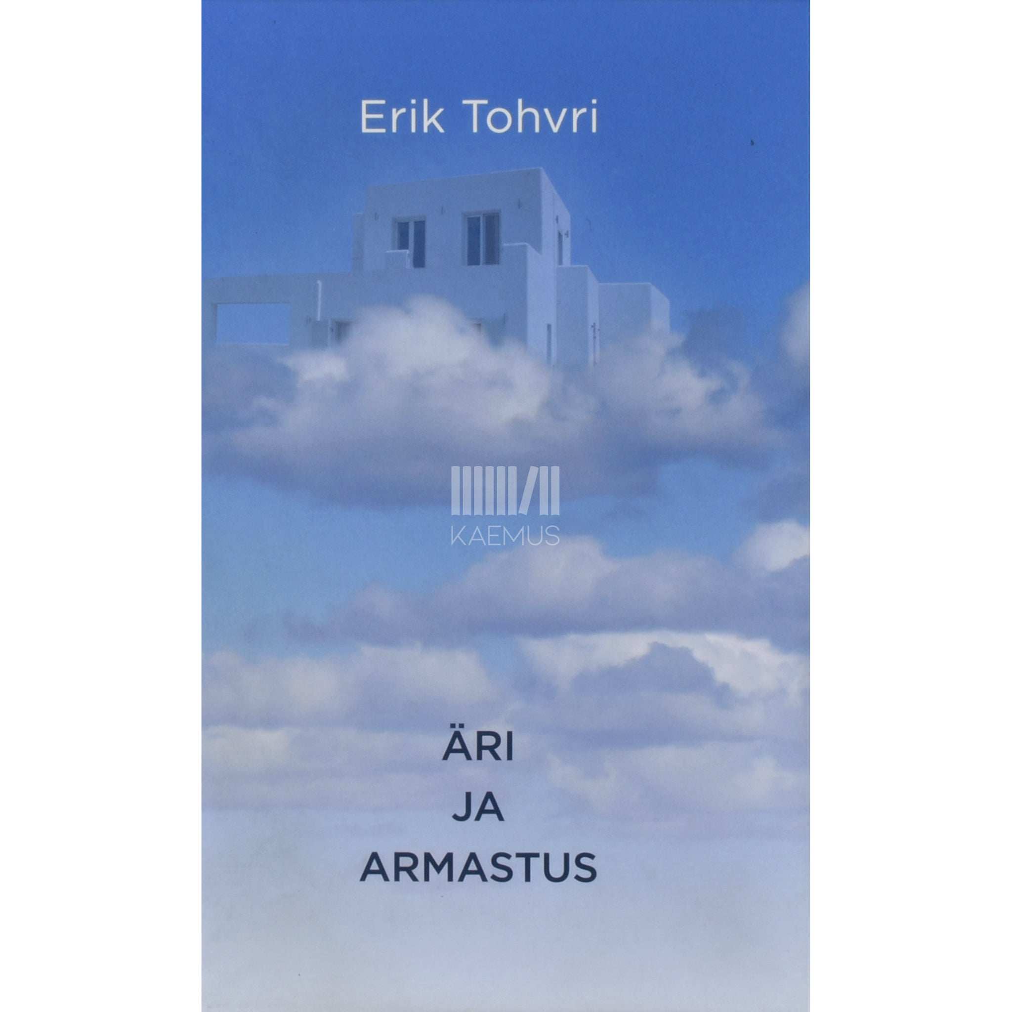 Erik Tohvri Äri ja armastus