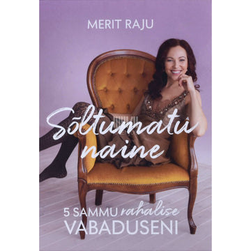 Merit Raju - Sõltumatu naine