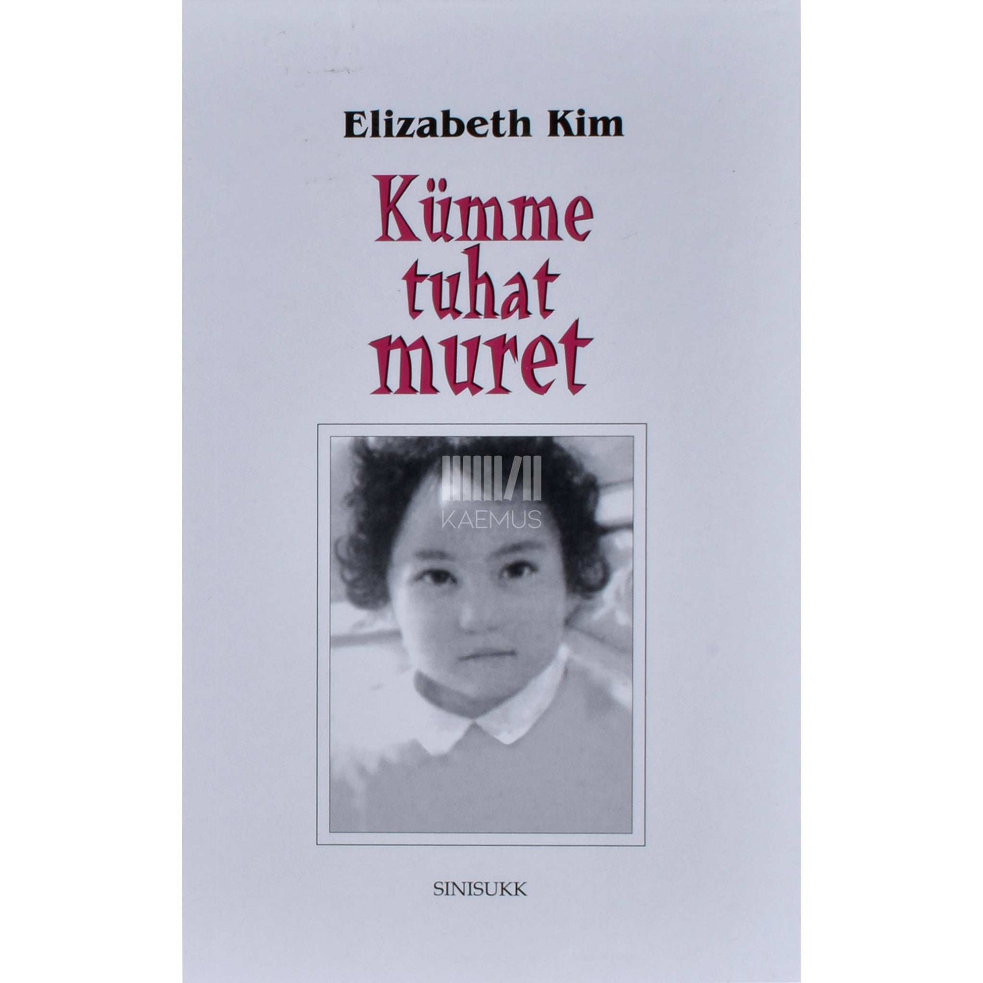 Elizabeth Kim - Kümme tuhat muret