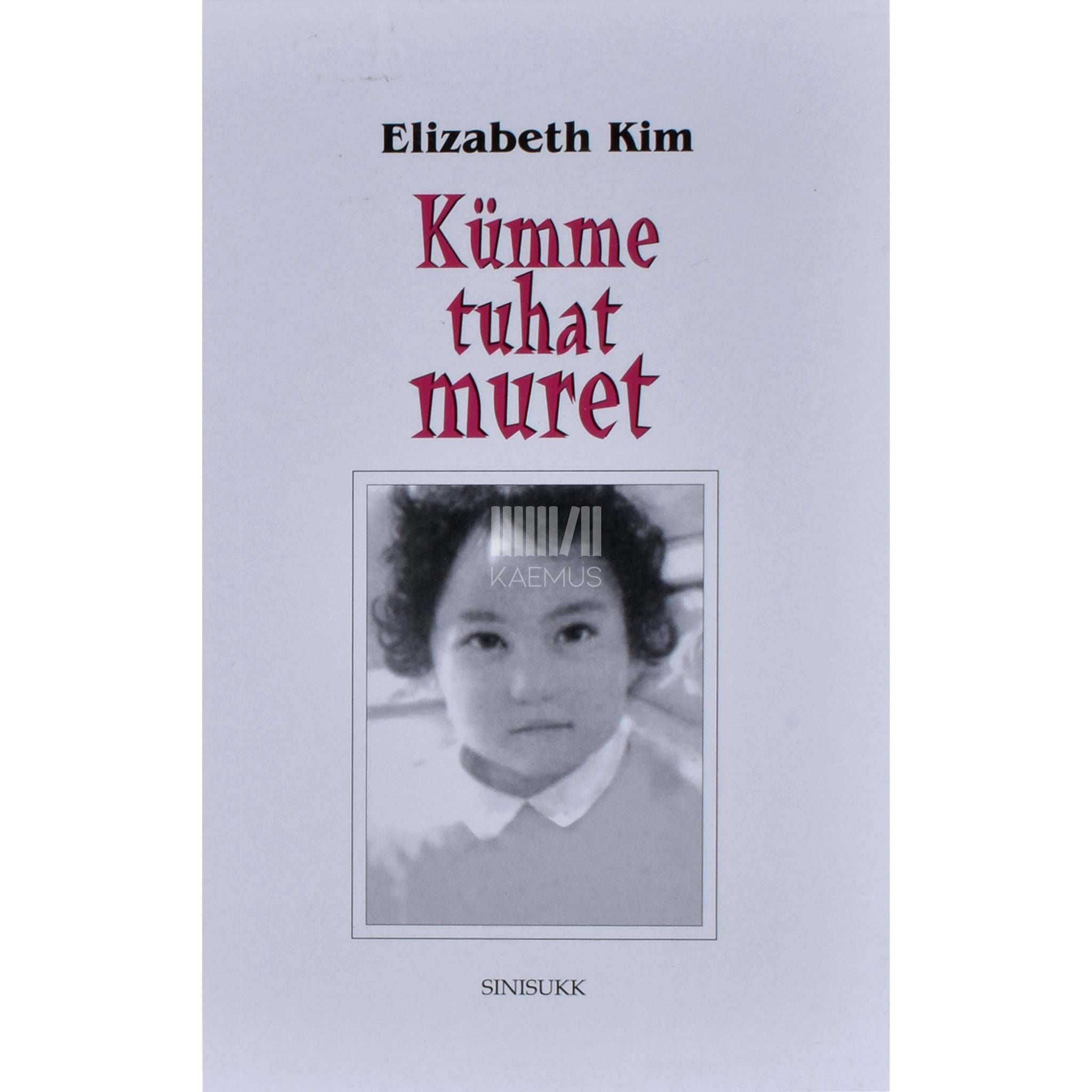 Elizabeth Kim Kümme tuhat muret
