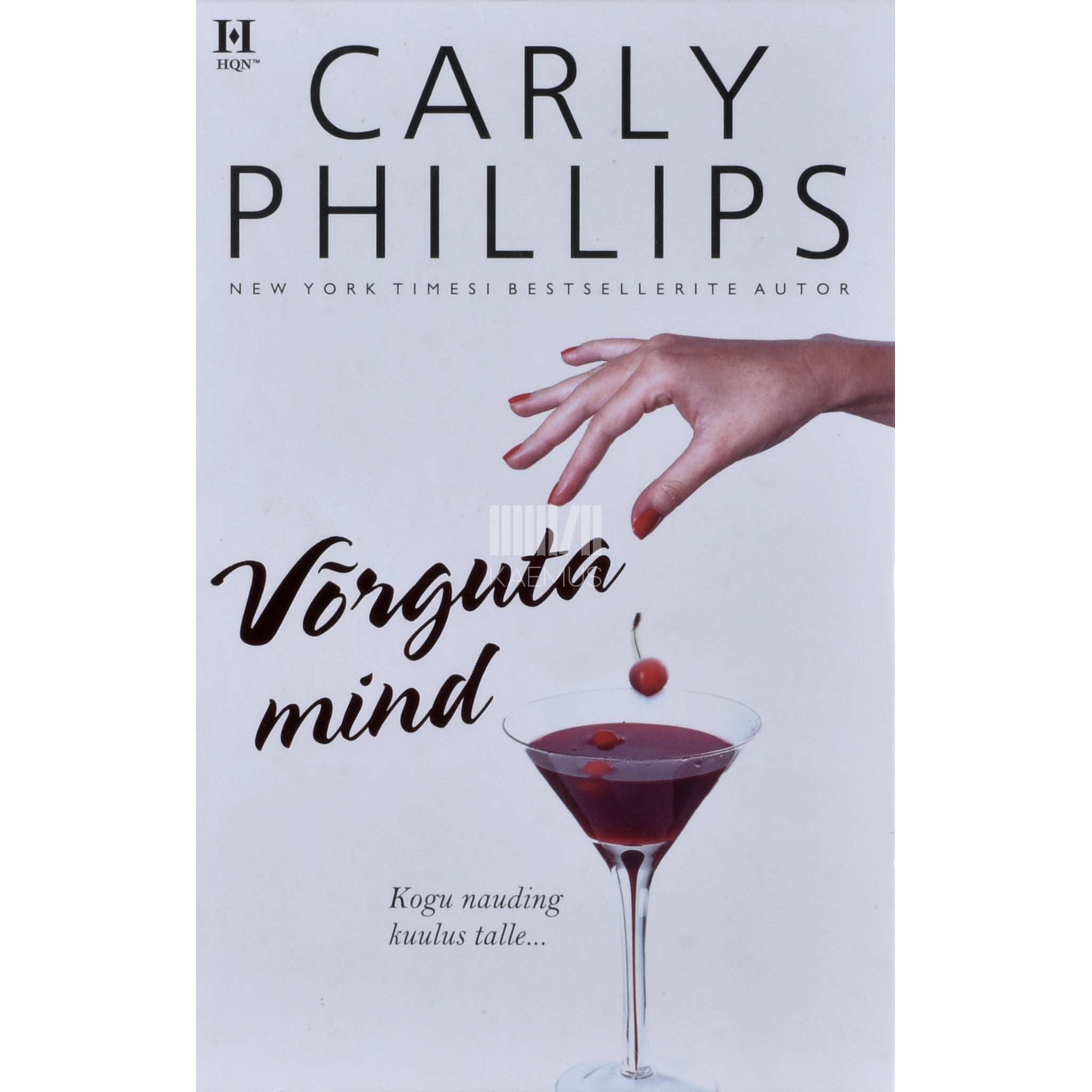 Carly Phillips Võrguta mind