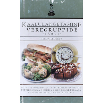 Helga Lederer. Kaalulangetamine veregruppide järgi