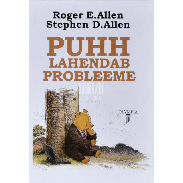 Roger E. Allen, Stephen D. Allen - Puhh lahendab probleeme