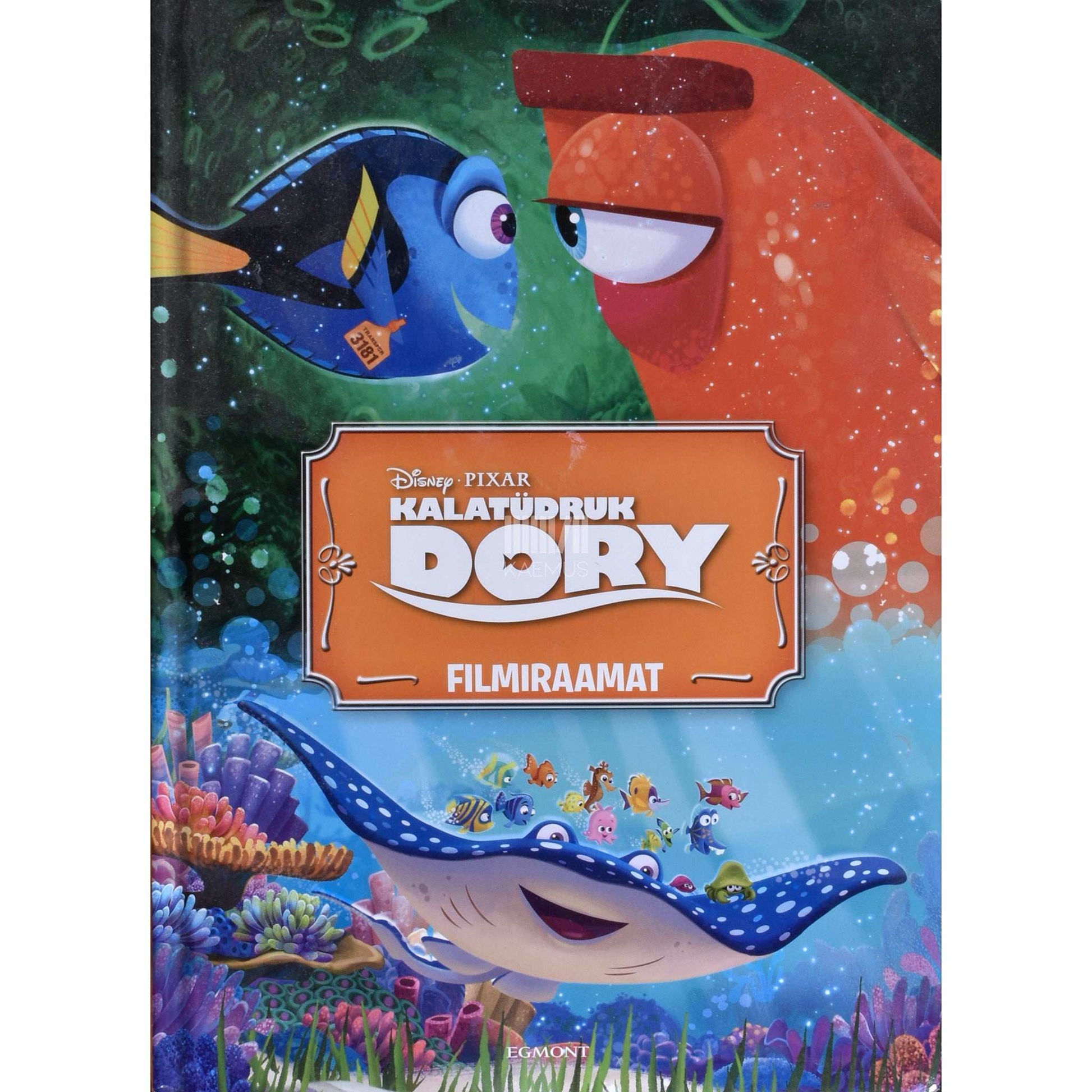 Disney-Pixar - Kalatüdruk Dory. Filmiraamat